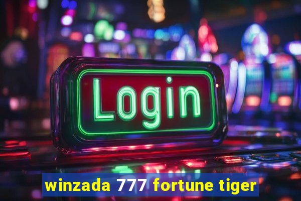 winzada 777 fortune tiger